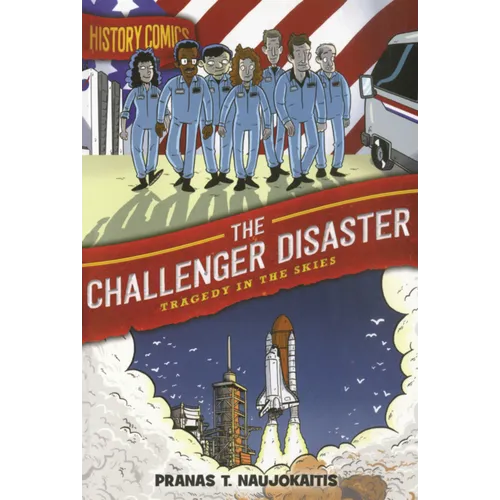 Challenger Disaster: Tragedy in the Skies