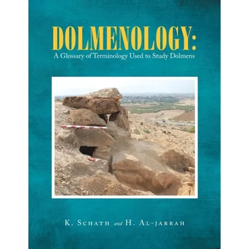Dolmenology: a Glossary of Terminology Used to Study Dolmens