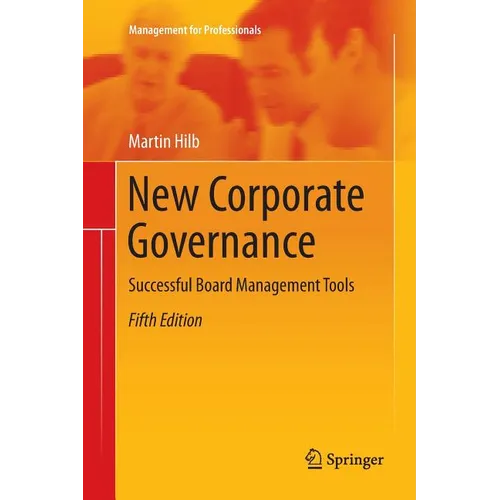 New Corporate Governance: Successful Board Management Tools