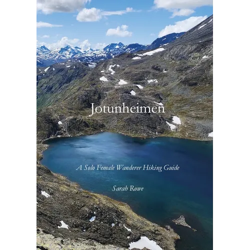 Jotunheimen: A Solo Female Wanderer Hiking Guide