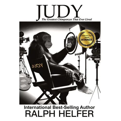Judy: The Greatest Chimpanzee That Ever Lived