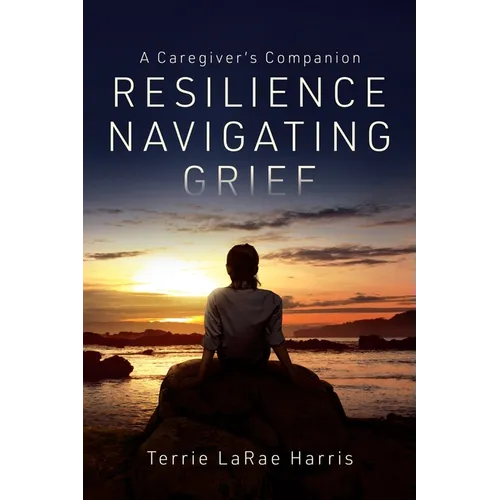 Resilience Navigating Grief