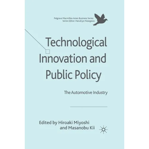 Technological Innovation and Public Policy: The Automotive Industry