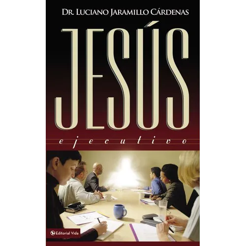 El Jes��s Ejecutivo = Jesus Management