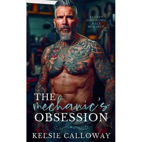 The Mechanic's Obsession