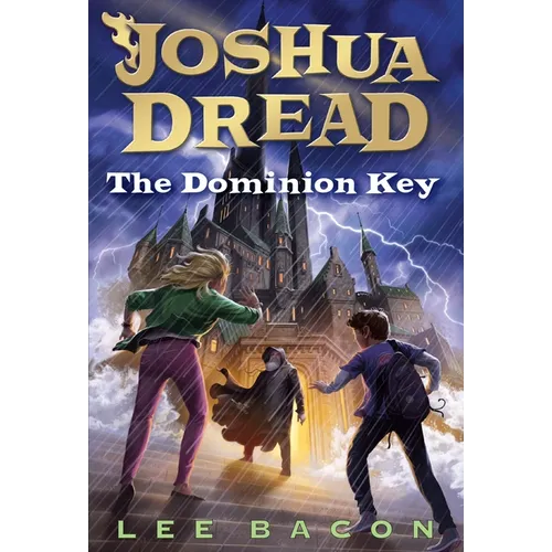 Joshua Dread: The Dominion Key