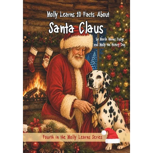 Molly Learns 10 Facts About Santa Claus