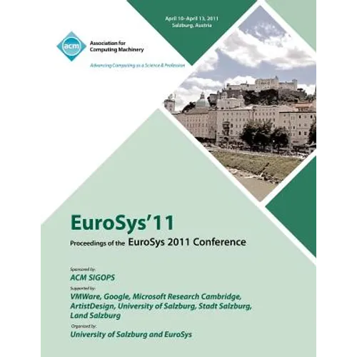Eurosys 2011 Proceedings of 2011 Conference