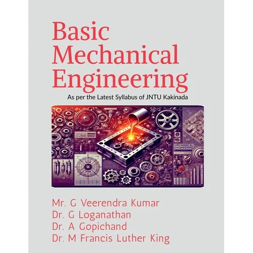 Basic Mechanical Engineering: As per the Latest Syllabus of JNTU Kakinada
