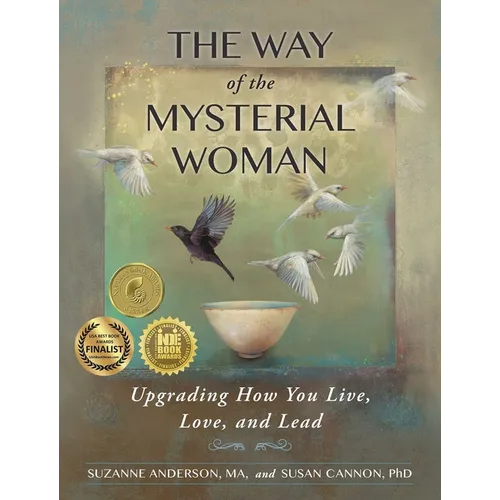 The Way of the Mysterial Woman: Upgrading How You Live, Love, and Lead