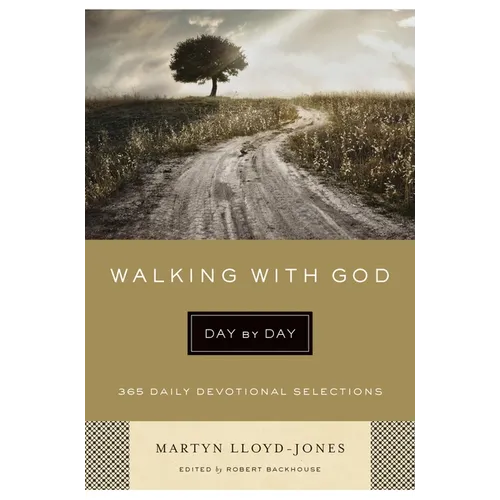 Walking with God Day by Day: 365 Daily Devotional Selections