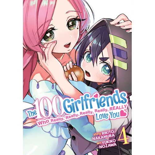 The 100 Girlfriends Who Really, Really, Really, Really, Really Love You Vol. 4