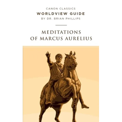 Worldview Guide for Meditations of Marcus Aurelius