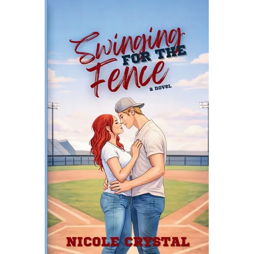 Swinging for the Fence - Paperback
