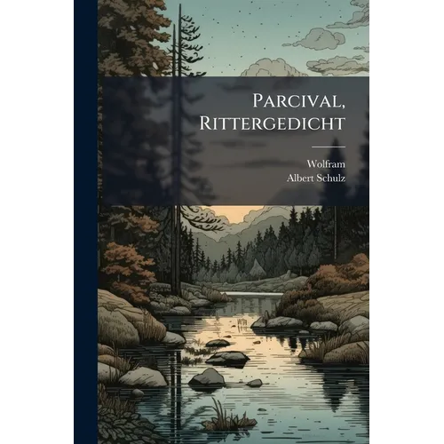 Parcival, Rittergedicht