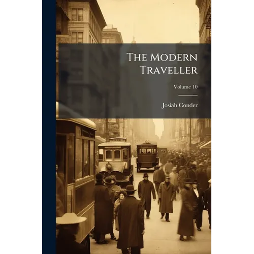 The Modern Traveller; Volume 10