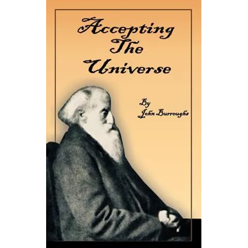 Accepting the Universe