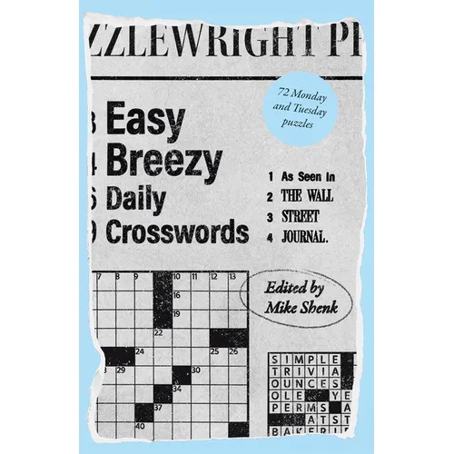 Easy Breezy Daily Crosswords: As Seen in the Wall Street Journal