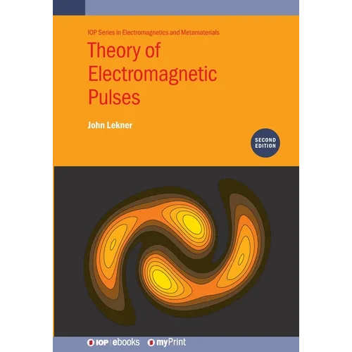 Theory of Electromagnetic Pulses (Second Edition)