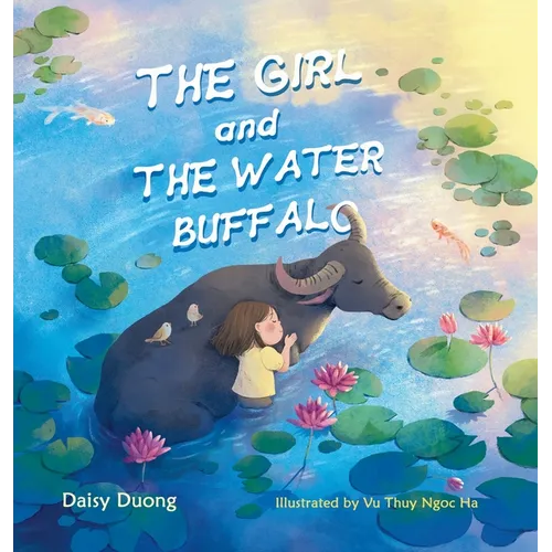 The Girl and The Water Buffalo
