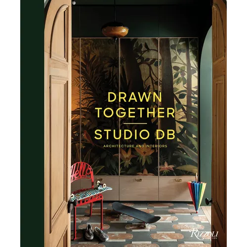 Drawn Together: Studio DB: Architecture and Interiors