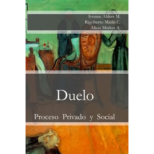 Duelo: Proceso Privado y Social