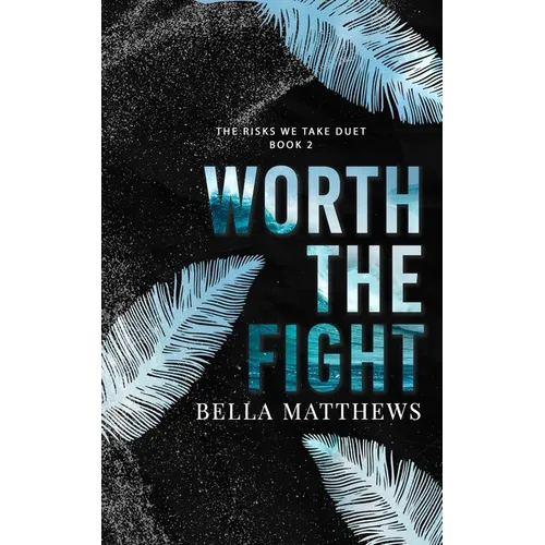 Worth The Fight