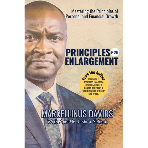 Principles for Enlargement: Mastering the Principles of Personal and Financial Growth