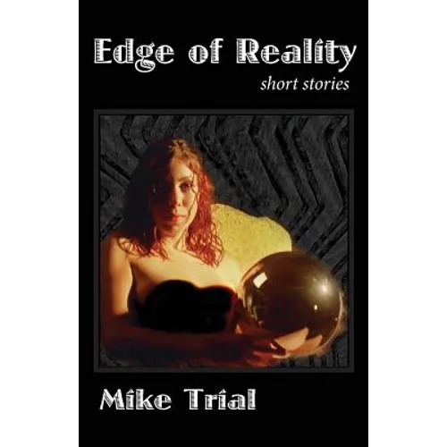Edge of Reality: short stories