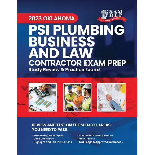 2023 Oklahoma PSI Plumbing Business and Law Contractor Exam Prep: 2023 Study Review & Practice Exams