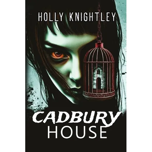 Cadbury House: A Riveting Haunted House Mystery Thriller