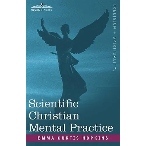 Scientific Christian Mental Practice