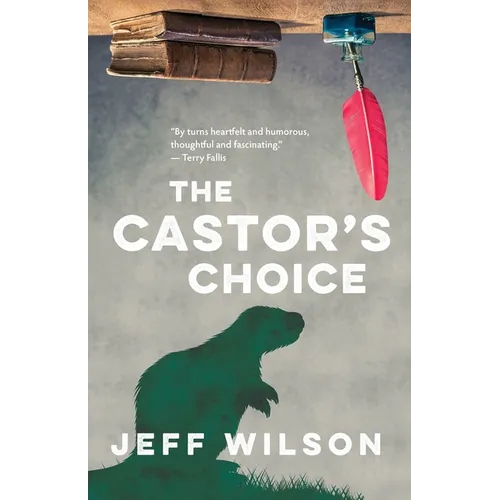 The Castor's Choice