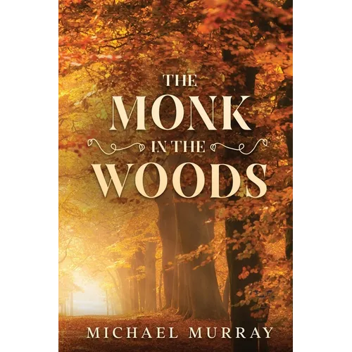 The Monk in the Woods