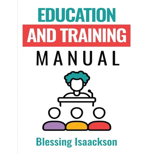 Education and Training Manual