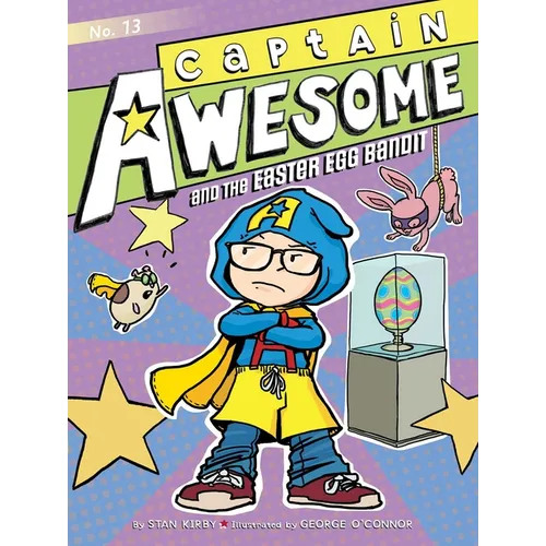 Captain Awesome and the Easter Egg Bandit