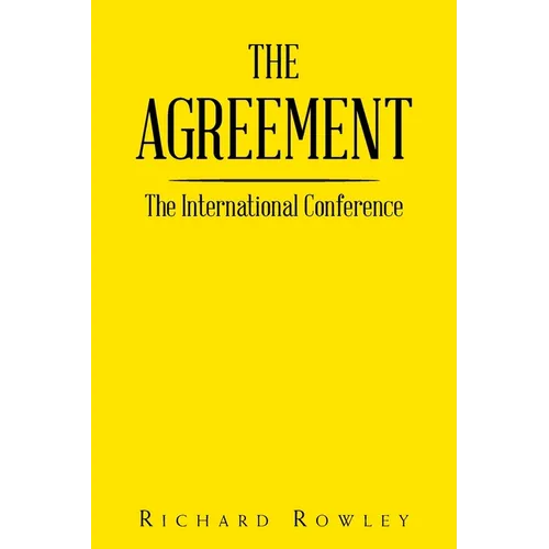 The Agreement: The International Conference