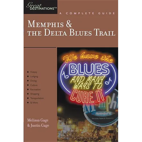 Explorer's Guide Memphis & the Delta Blues Trail: A Great Destination