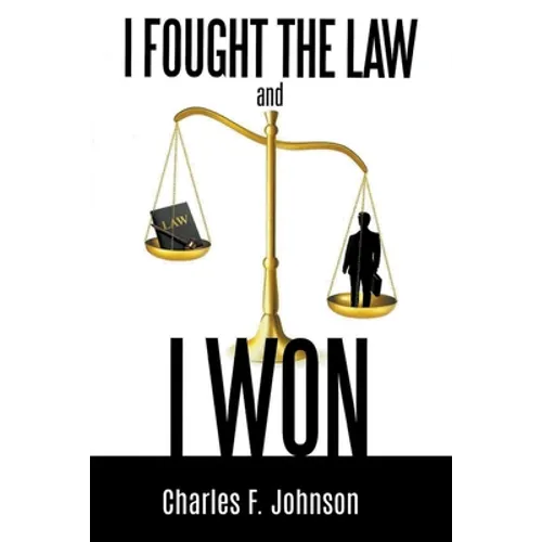 I Fought the Law and I Won