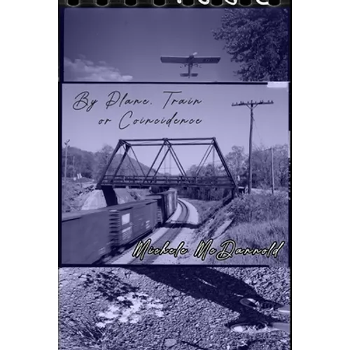 By Plane, Train or Coincidence