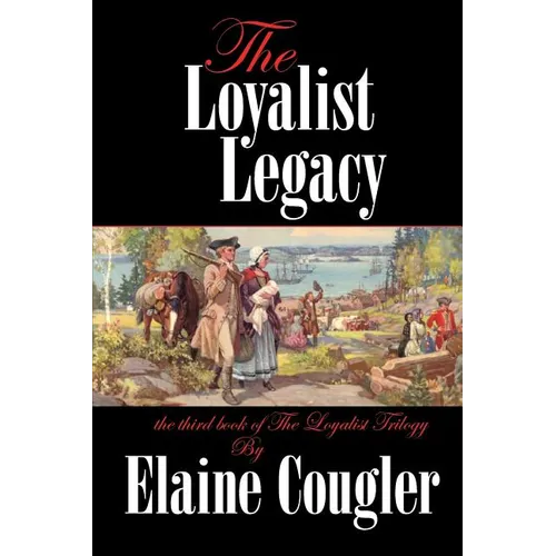 The Loyalist Legacy
