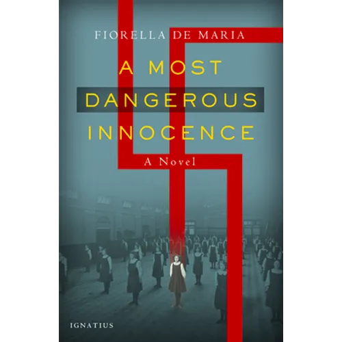 A Most Dangerous Innocence