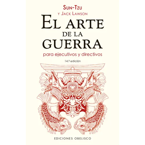 Arte de la Guerra Para Ejecutivos Y Directivos, El