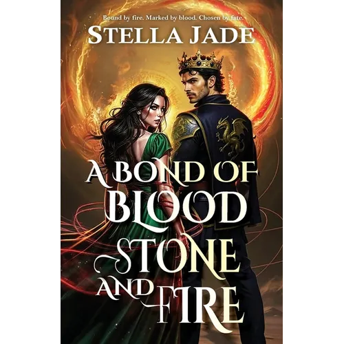 A Bond of Blood, Stone, and Fire: A Dark Romance of Fated Mates, Enemies to Lovers, and Slow Burn Desire
