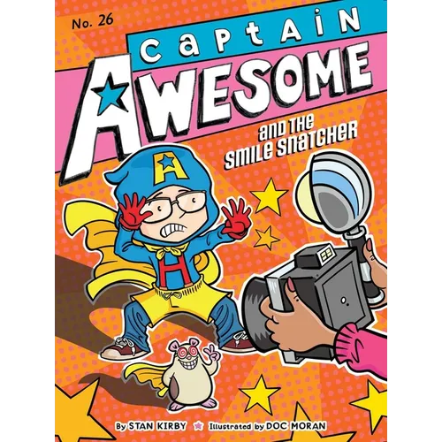 Captain Awesome and the Smile Snatcher