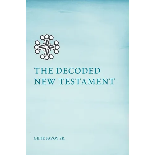 The Decoded New Testament