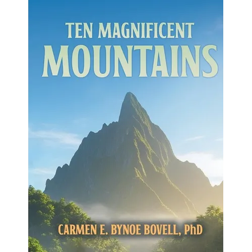 Ten Magnificent Mountains