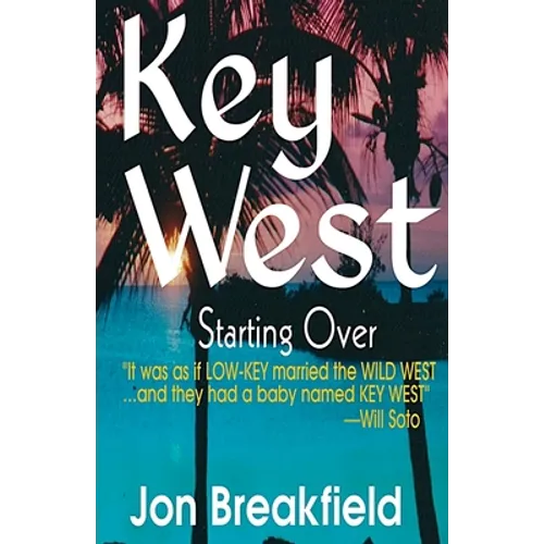 Key West III: Starting Over