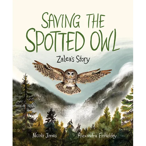 Saving the Spotted Owl: Zalea's Story