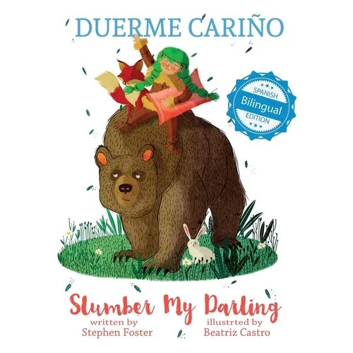 Slumber My Darling / Duerme Cariño